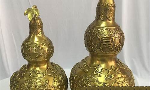 铜葫芦摆件价格_风水铜葫芦镀金价格